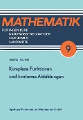 Cover-Bild zum Titel 'Komplexe Funktionen und konforme Abbildungen' von 'Otto Greuel, Horst Kadner'