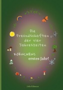 Cover-Bild zum Titel 'Die Freundschaften der vier Jahreszeiten' von 'Julia Bilmann'