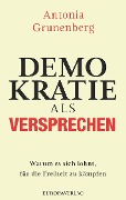 Cover-Bild zum Titel 'Demokratie als Versprechen' von 'Antonia Grunenberg'
