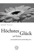 Cover-Bild zum Titel 'Höchstes Glück auf Erden' von 'Jakob Vetter'