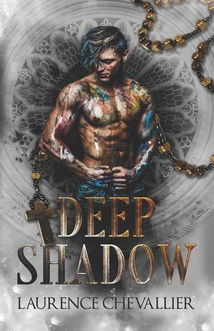 Deep Shadow - Laurence Chevallier