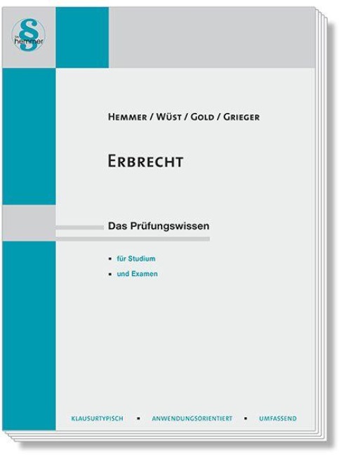 Erbrecht - Karl-Edmund Hemmer, Ingo Gold, Michael Grieger, Achim Wüst