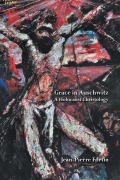 Cover-Bild zum Titel 'Grace in Auschwitz' von 'Jean-Pierre Fortin'