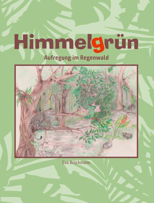 Himmelgrün - Eva Brockmann