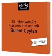 Cover-Bild zum Titel '30 Jahre WortArt - Klassiker von und mit Bülent Ceylan' von 'Bülent Ceylan'