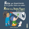 Cover-Bild zum Titel 'Rosa Y El Experimento de Los Grandes Títeres de Sombra/Rosa's Big Shadow Puppet Experiment' von 'Jessica Spanyol'