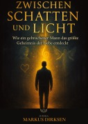 Cover-Bild zum Titel 'Zwischen Schatten und Licht' von 'Markus Dirksen'