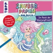 Cover-Bild zum Titel 'Zauberpapier Malbuch Im Reich der Meerjungfrauen' von 'Bibi Hecher'