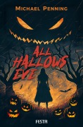 Cover-Bild zum Titel 'All Hallows Eve' von 'Michael Penning'