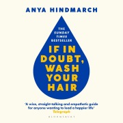 Cover-Bild zum Titel 'If In Doubt, Wash Your Hair' von 'Anya Hindmarch'