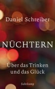 Cover-Bild zum Titel 'Nüchtern' von 'Daniel Schreiber'