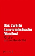 Cover-Bild zum Titel 'Das zweite konvivialistische Manifest' von 'Die konvivialistische Internationale'