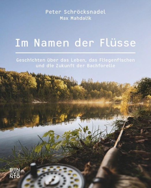 Im Namen der Flüsse - Peter Schröcksnadel, Max Mahdalik