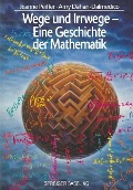 Cover-Bild zum Titel 'Wege und Irrwege - Eine Geschichte der Mathematik' von 'Jeanne Peiffer, Amy Dahan-Dalmedico'