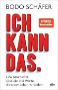 Cover-Bild zum Titel 'Ich kann das' von 'Bodo Schäfer'