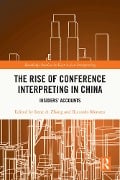 Cover-Bild zum Titel 'The Rise of Conference Interpreting in China' von ''