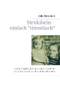 Strukibein - einfach "timmlisch" - Anita Rabenstein