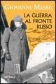 Cover-Bild zum Titel 'La guerra al fronte russo' von 'Giovanni Messe'