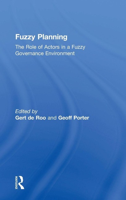 Fuzzy Planning - Gert De Roo, Geoff Porter