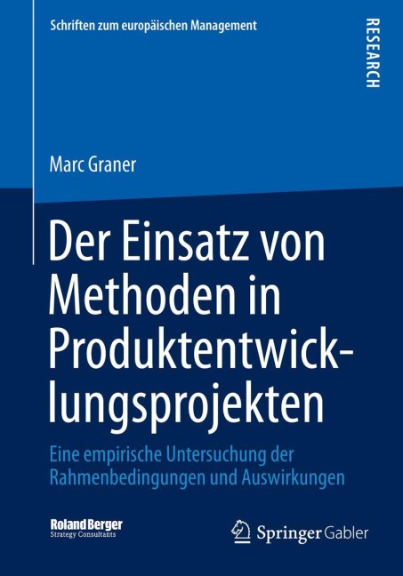 Der Einsatz von Methoden in Produktentwicklungsprojekten - Marc Graner