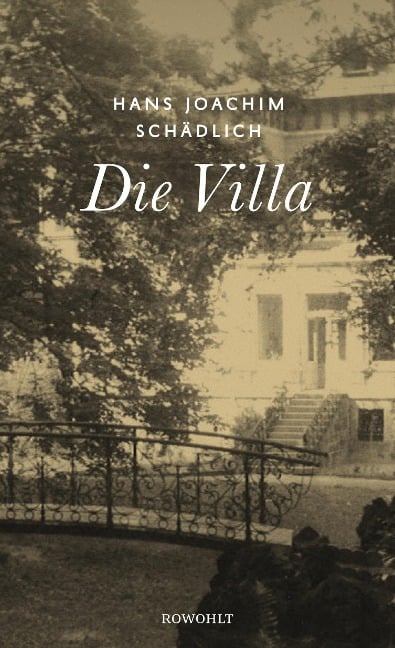 Die Villa - Hans Joachim Schädlich