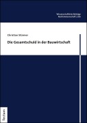 Cover-Bild zum Titel 'Die Gesamtschuld in der Bauwirtschaft' von 'Christian Stürmer'