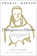 Cover-Bild zum Titel 'Dialogues with Silence' von 'Thomas Merton'