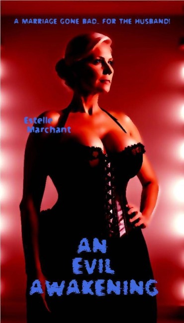 An Evil Awakening - Estelle Marchant