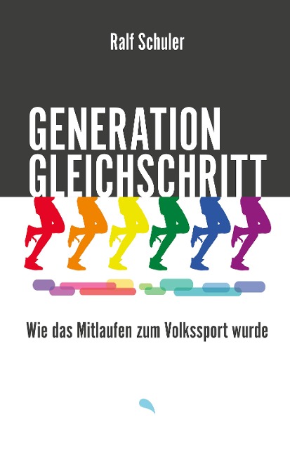 Generation Gleichschritt - Ralf Schuler