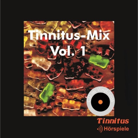 Tinnitus-Mix Vol. 1 - Moxi Beidenegl, Christian Fischer, Thomas Glatz, Martin Krejci, Werner Leuthner