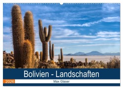 Cover-Bild zum Titel 'Bolivien - Einzigartige Landschaft (Wandkalender 2026 DIN A2 quer), CALVENDO Monatskalender' von 'Max Glaser'