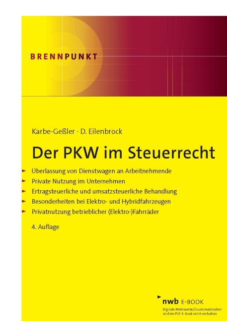 Der PKW im Steuerrecht - Daniela Karbe-Geßler, Daniel Eilenbrock