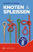 Cover-Bild zum Titel 'Knoten und Spleißen' von 'Egmont M. Friedl'