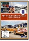 Wo der Osten Urlaub machte - 