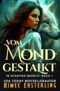 Cover-Bild zum Titel 'Vom Mond gestalkt' von 'Aimee Easterling'