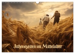Cover-Bild zum Titel 'Jahreszeiten im Mittelalter (Wandkalender 2026 DIN A3 quer), CALVENDO Monatskalender' von 'Selfscrum Selfscrum'