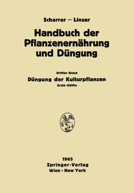 Düngung der Kulturpflanzen - N. Atanasiu, Diplomgärtnerin Liselotte Forchthammer, W. Frohner, A. Fruhstorfer, L. Gisiger