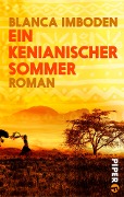 Cover-Bild zum Titel 'Ein kenianischer Sommer' von 'Blanca Imboden'