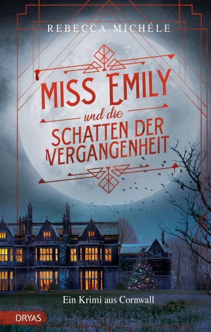 Miss Emily und die Schatten der Vergangenheit - Rebecca Michéle