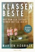 Klassenbeste. Was von der Arbeit meiner Mutter bleibt - Marlen Hobrack