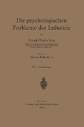 Die psychologischen Probleme der Industrie - Herbert Grote, Frank Watts