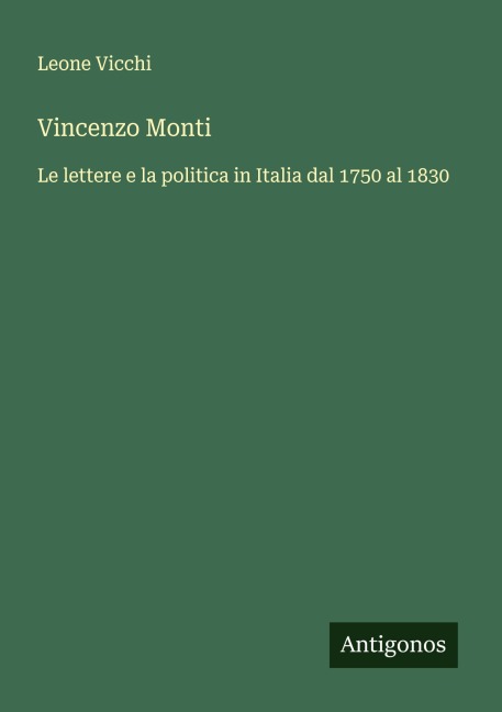 Vincenzo Monti - Leone Vicchi