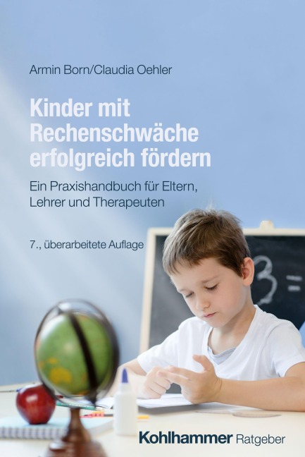 Kinder mit Rechenschwäche erfolgreich fördern - Armin Born, Claudia Oehler