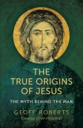 Cover-Bild zum Titel 'The True Origins of Jesus' von ''