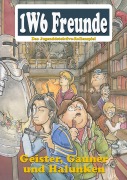 Cover-Bild zum Titel 'Geister, Gauner und Halunken' von 'Thomas Michalski, Christoph Laurer'