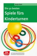 Cover-Bild zum Titel 'Die 50 besten Spiele fürs Kinderturnen' von 'Antje Suhr'