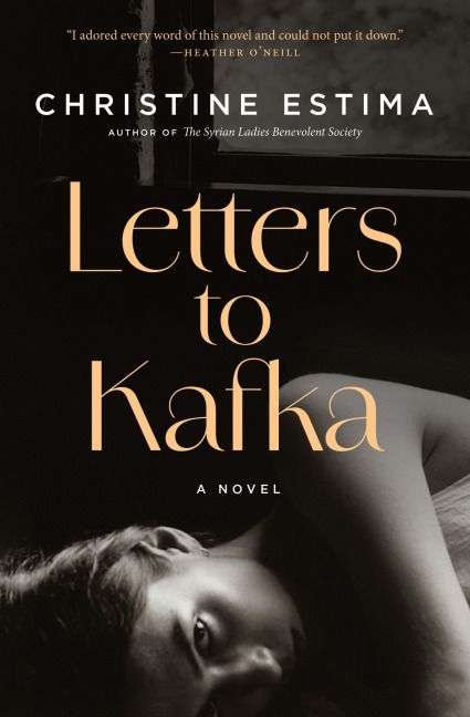 Letters to Kafka - Christine Estima