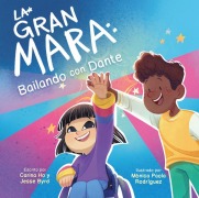 Cover-Bild zum Titel 'La La Gran Mara 2: Bailando Con Dante' von 'Carina Ho, Jesse Byrd'