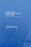 Cover-Bild zum Titel 'Public-Private Partnerships in Health Care in India' von 'A. Venkat Raman, James Warner Björkman'