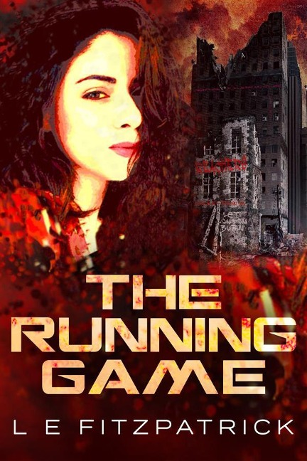 The Running Game - L. E. Fitzpatrick
